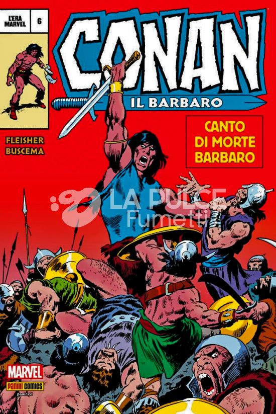 MARVEL OMNIBUS - CONAN IL BARBARO - L'ERA MARVEL #     6: CANTO DI MORTE BARBARO