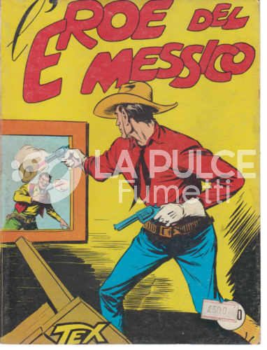 TEX GIGANTE #     4: L'EROE DEL MESSICO SPILLATO AUT 478