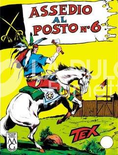 TEX GIGANTE #    27: ASSEDIO AL POSTO N.6  SPILLATO AUT 5926