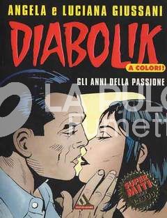 SUPER MITI #    28 - DIABOLIK: GLI ANNI DELLA PASSIONE