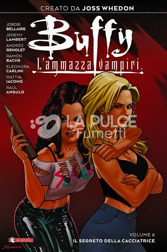 BUFFY #     6: IL SEGRETO DELLA CACCIATRICE