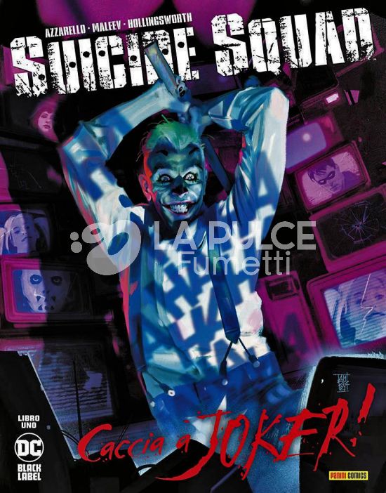 DC BLACK LABEL - SUICIDE SQUAD: CACCIA A JOKER! #     1