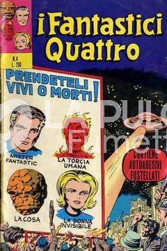 FANTASTICI QUATTRO #     4: PRENDETELI VIVI O MORTI! - NO ADESIVI