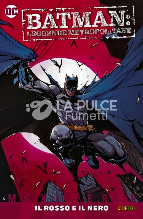 DC COMICS MAXISERIE - BATMAN - LEGGENDE METROPOLITANE #     1: IL ROSSO E IL NERO