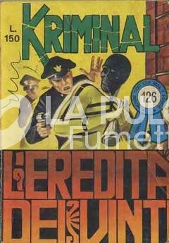 KRIMINAL #   126: L'EREDITA DEI VINTI