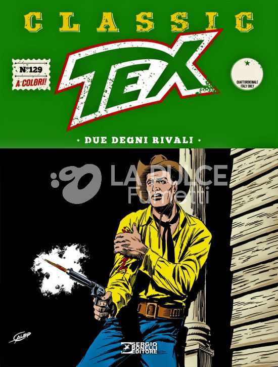 TEX CLASSIC #   129: DUE DEGNI RIVALI