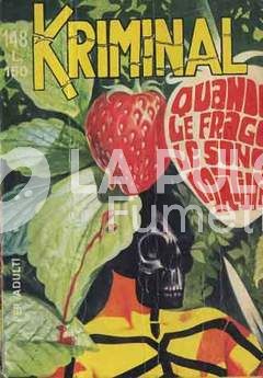 KRIMINAL #   148: QUANDO LE FRAGOLE SONO MATURE