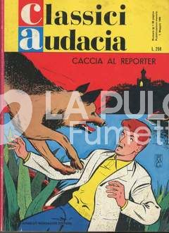 CLASSICI AUDACIA #    30: RIC ROLAND - CACCIA AL REPORTER