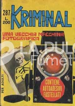 KRIMINAL #   287: UNA VECCHIA MACCHINA FOTOGRAFICA - NO ADESIVI