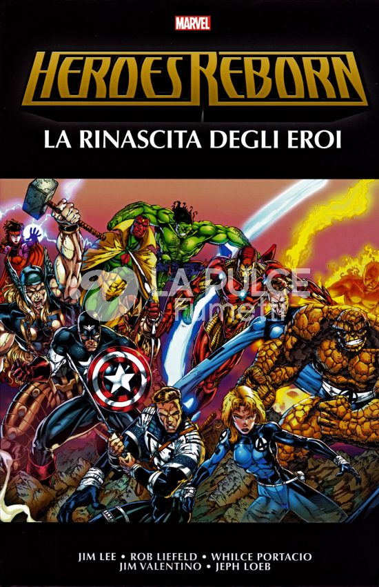 MARVEL OMNIBUS - HEROES REBORN - LA RINASCITA DEGLI EROI - LA SAGA ORIGINALE