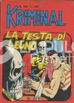 KRIMINAL #   406: LA TESTA DI LEGNO RISTAMPA