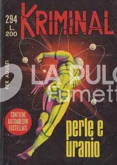 KRIMINAL #   294: PERLE E URANIO - NO ADESIVI