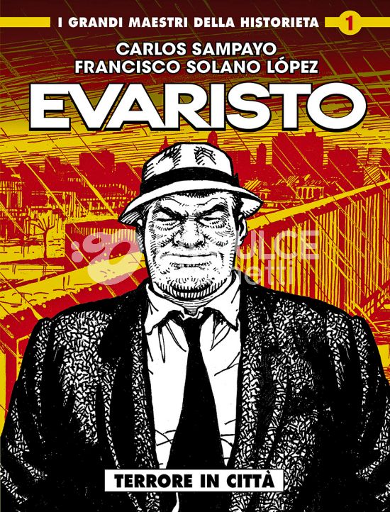 COSMO SERIE GIALLA #   113 - I GRANDI MAESTRI DELLA HISTORIETA 1 - EVARISTO: TERRORE IN CITTÀ