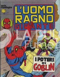 UOMO RAGNO GIGANTE #    37: I POTERI DI GOBLIN