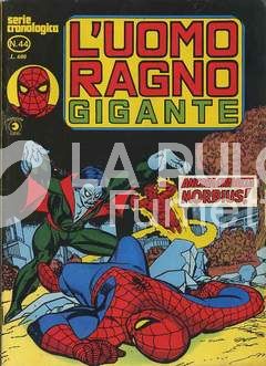 UOMO RAGNO GIGANTE #    44: ANCORA UNA VOLTA MORBIUS!