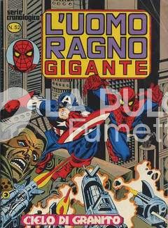 UOMO RAGNO GIGANTE #    52: CIELO DI GRANITO