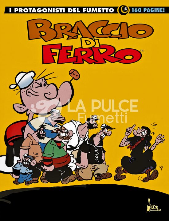 I GRANDI MAESTRI SPECIAL #    60 - I PROTAGONISTI DEL FUMETTO 16 - BRACCIO DI FERRO 16