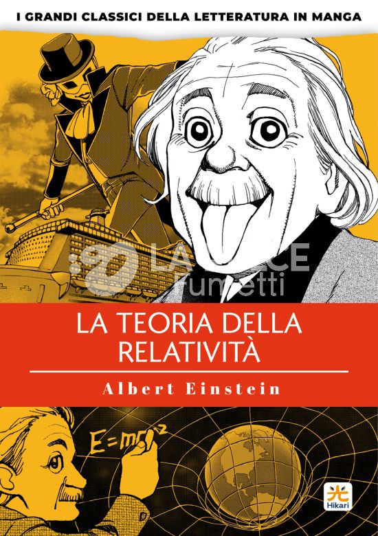 I GRANDI CLASSICI DELLA LETTERATURA IN MANGA - LA TEORIA DELLA RELATIVITÀ