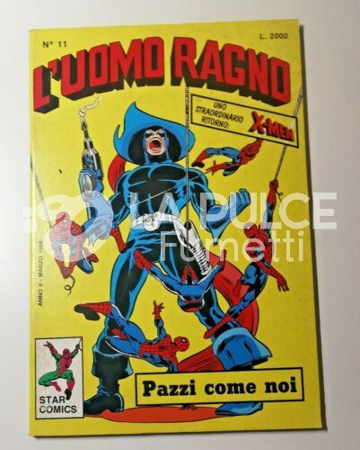 UOMO RAGNO #    11: PAZZI COME NOI