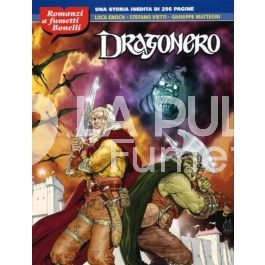 ROMANZI A FUMETTI BONELLI #     1: DRAGONERO