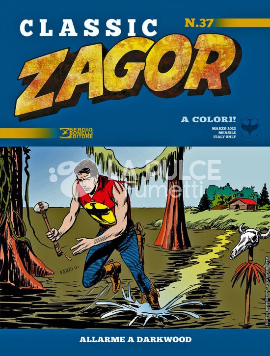 ZAGOR CLASSIC #    37: ALLARME A DARKWOOD