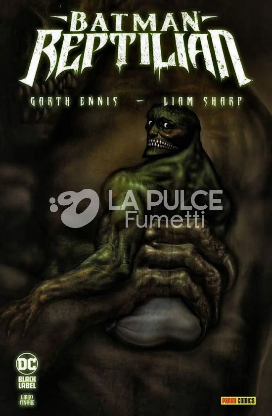 DC BLACK LABEL - BATMAN: REPTILIAN #     5