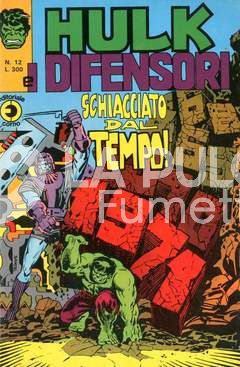 HULK E I DIFENSORI #    12: SCHIACCIATO DAL TEMPO!