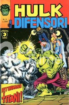 HULK E I DIFENSORI #     3: RITORNANO I TITANI!