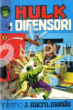 HULK E I DIFENSORI #    31: L'INFERNO E' UN MICRO MONDO