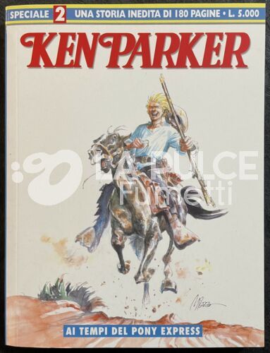 KEN PARKER SPECIALE #     2: AI TEMPI DEL PONY EXPRESS