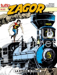 TUTTO ZAGOR #    82: LA STRADA DI FERRO