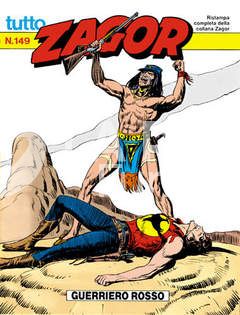 TUTTO ZAGOR #   149: guerriero rosso