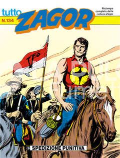 TUTTO ZAGOR #   134: SPEDIZIONE PUNITIVA