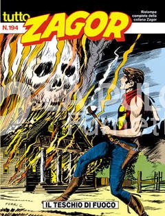 TUTTO ZAGOR #   194: IL TESCHIO DI FUOCO