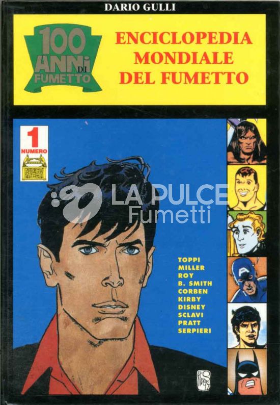 100 ANNI DI FUMETTO #     1: ENCICLOPEDIA MONDIALE DEL FUMETTO