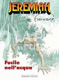 JEREMIAH: IL FUCILE NELL'ACQUA