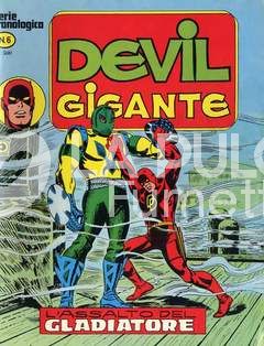 DEVIL GIGANTE #     6: L'ASSALTO DEL GLADIATORE