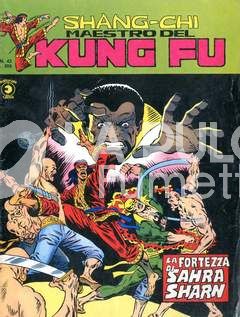 SHANG-CHI MAESTRO DEL KUNG FU #    43: LA FORTEZZA DI SAHRA SHARN