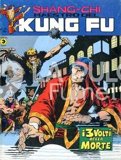 SHANG-CHI MAESTRO DEL KUNG FU #    44: I 3 VOLTI DELLA MORTE