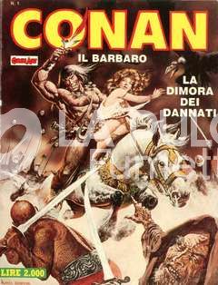 CONAN LA SPADA SELVAGGIA #     1 CB: LA DIMORA DEI DANNATI