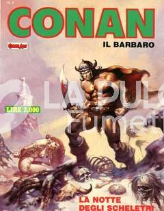 CONAN LA SPADA SELVAGGIA #     2 CB: LA NOTTE DEGLI SCHELETRI