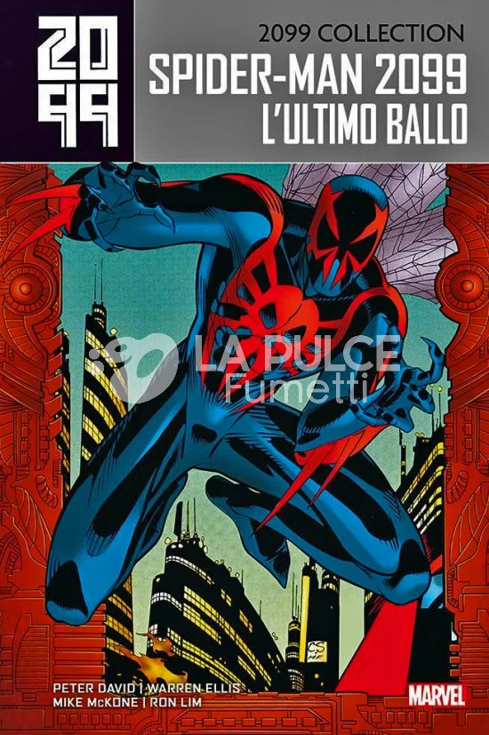 2099 COLLECTION - SPIDER-MAN #     6: L'ULTIMO BALLO