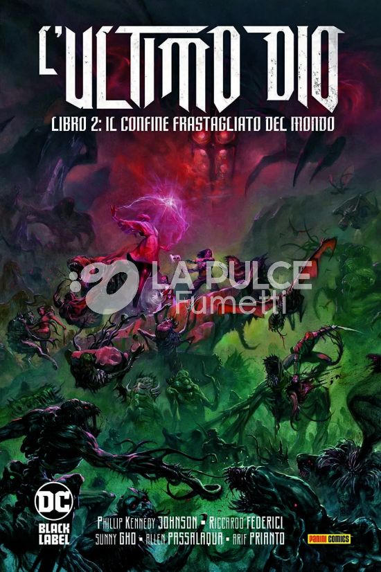 DC BLACK LABEL COMPLETE COLLECTION INEDITO - L'ULTIMO DIO #     2: IL CONFINE FRASTAGLIATO DEL MONDO