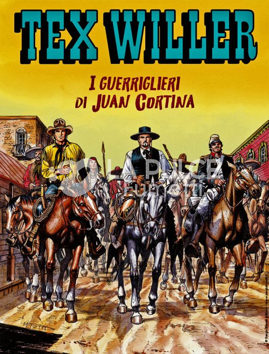 TEX WILLER #    41: I GUERRIGLIERI DI JUAN CORTINA