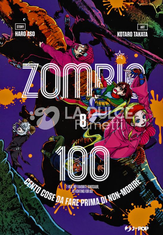 ZOMBIE 100 - CENTO COSE DA FARE PRIMA DI NON-MORIRE #     8