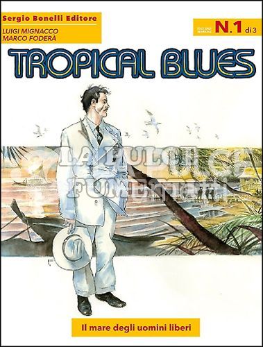 ROMANZI A FUMETTI BONELLI 15/17 TROPICAL BLUES 1/3 COMPLETA NUOVI