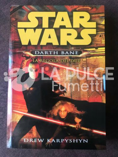 STAR WARS DARTH BANE #     2: LA REGOLA DEL 2 1A ED.