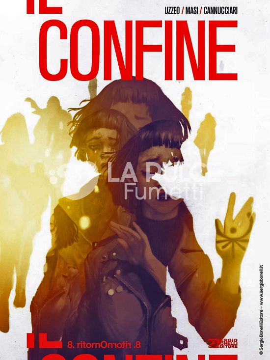 IL CONFINE #     8: RITORNO