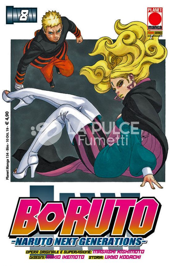 PLANET MANGA #   134 - BORUTO: NARUTO NEXT GENERATIONS 8 - 1A RISTAMPA