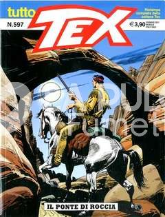 TUTTO TEX #   597: IL PONTE DI ROCCIA